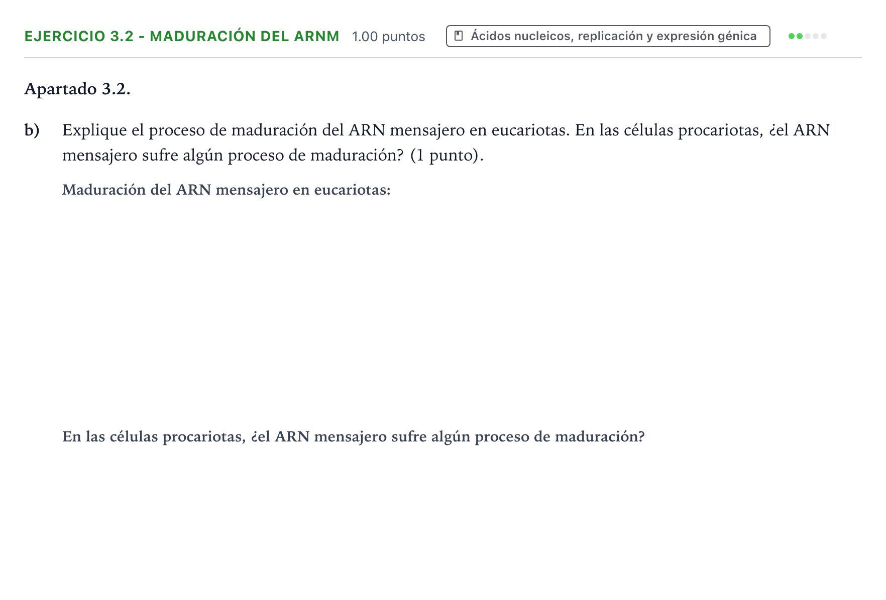 Enunciado: Ejercicio 3.2 - Maduración del ARNm · Biología PAU Valencia Extraordinaria 2026