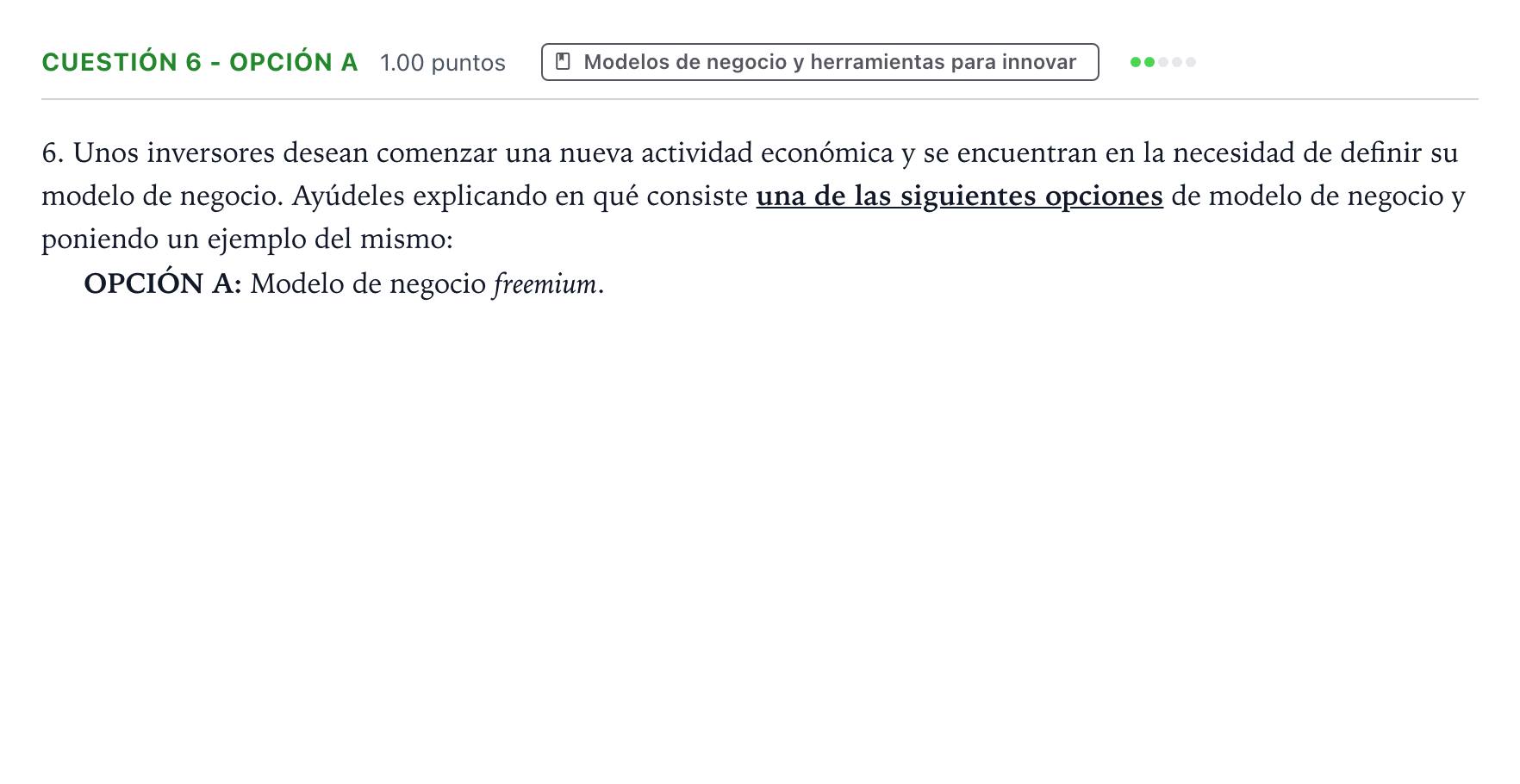 Enunciado: Cuestión 6 - Opción A · Empresa y Diseño de Modelos de Negocio PAU Valencia Extraordinaria 2026
