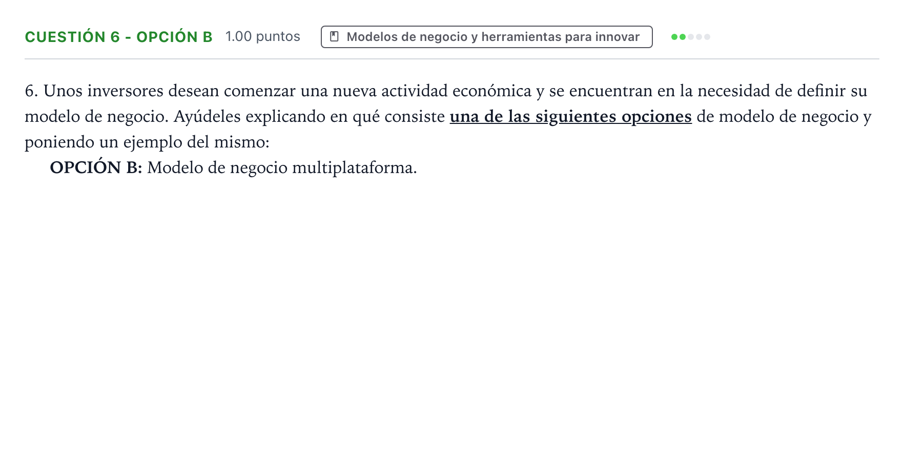 Enunciado: Cuestión 6 - Opción B · Empresa y Diseño de Modelos de Negocio PAU Valencia Extraordinaria 2026