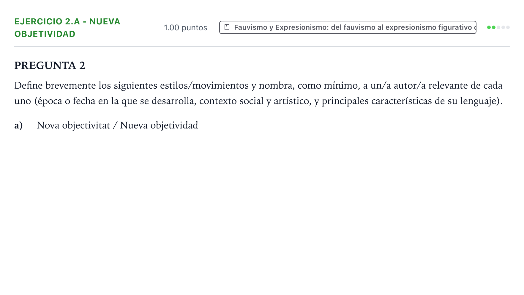 Enunciado: Ejercicio 2.a - Nueva Objetividad · Fundamentos Artísticos PAU Valencia Ordinaria 2026