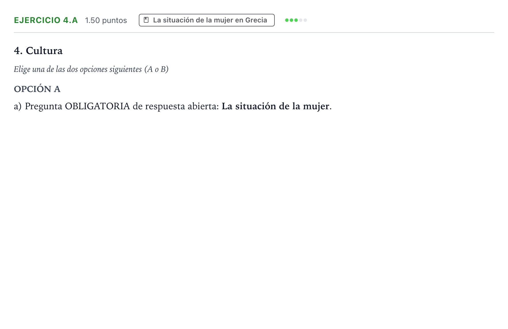 Enunciado: Ejercicio 4.A - La situación de la mujer · Griego II PAU Valencia Extraordinaria 2026