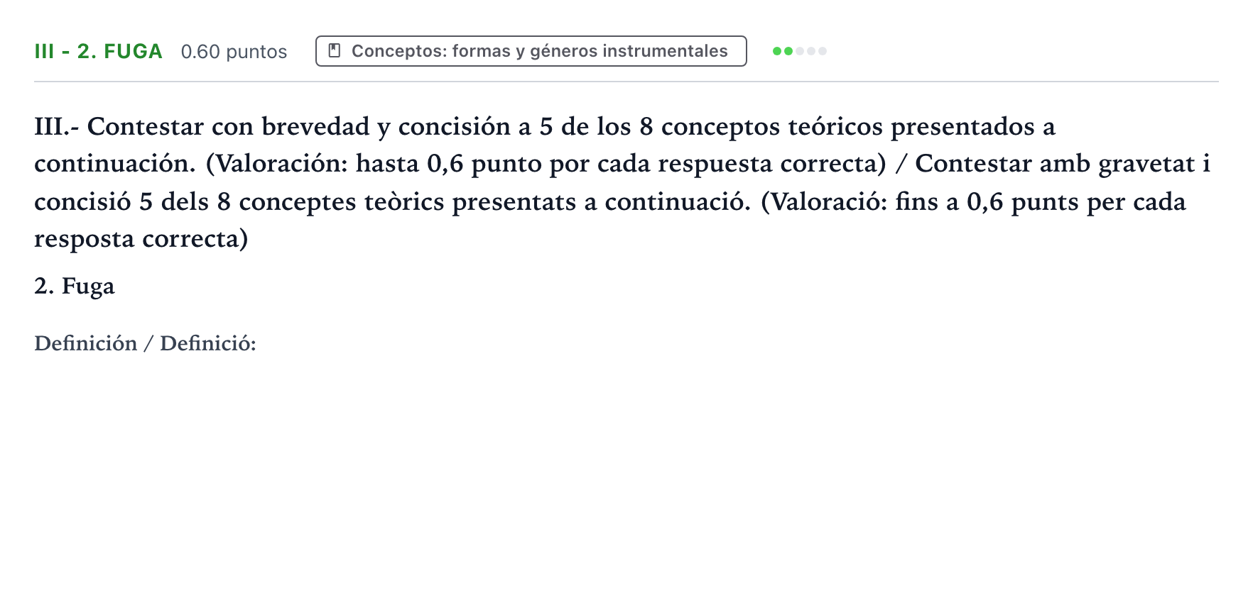 Enunciado: Ejercicio III - 2. Fuga · Análisis Musical II PAU Valencia Ordinaria solapamiento 2025