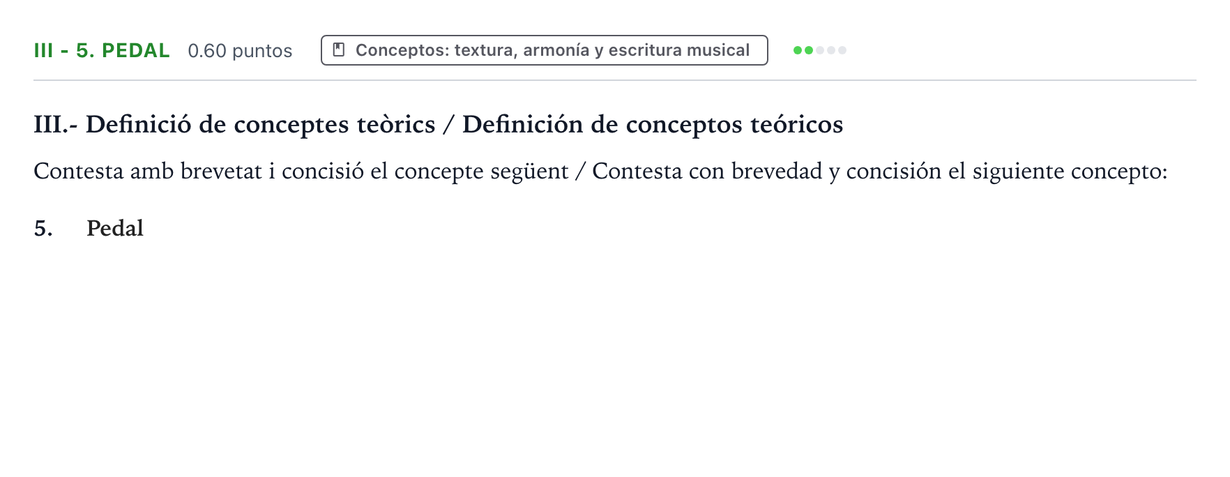 Enunciado: Ejercicio III - 5. Pedal · Análisis Musical II PAU Valencia Ordinaria solapamiento 2025