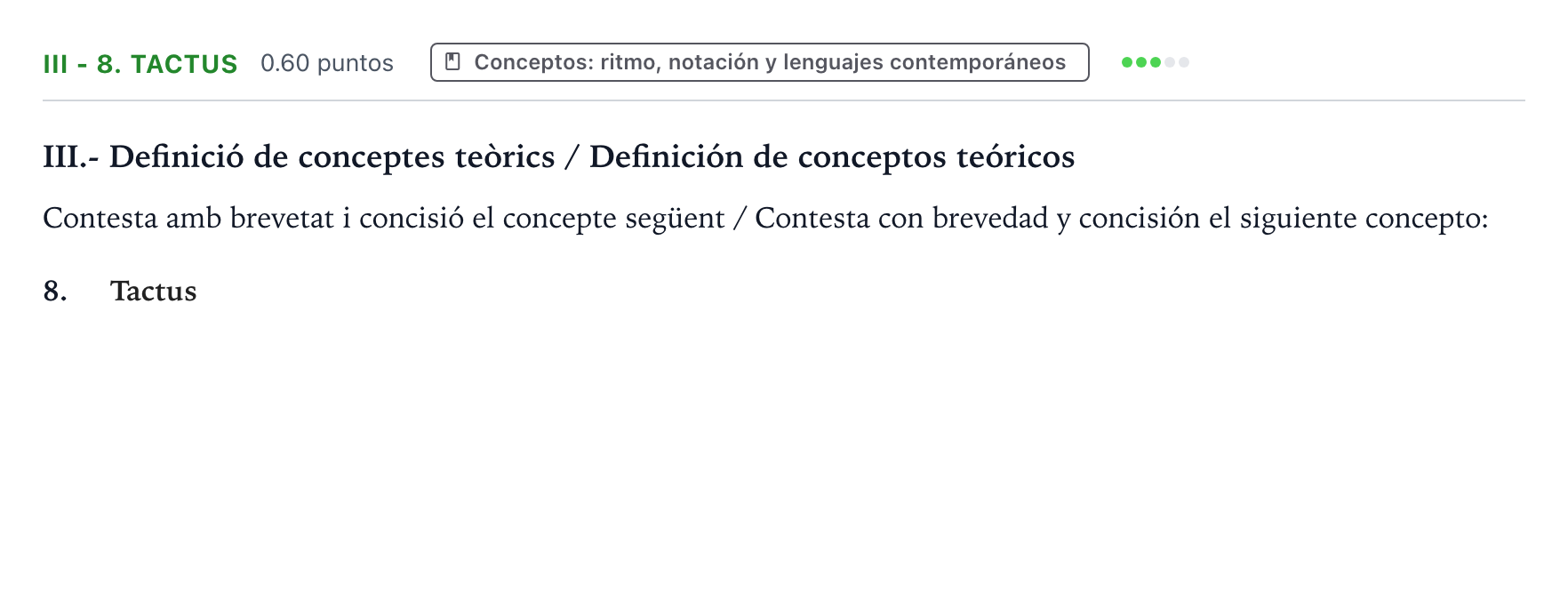 Enunciado: Ejercicio III - 8. Tactus · Análisis Musical II PAU Valencia Ordinaria solapamiento 2025