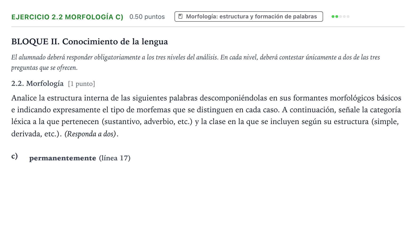 Enunciado: Ejercicio 2.2 Morfología c) · Lengua Castellana y Literatura II PAU Valencia Extraordinaria 2025