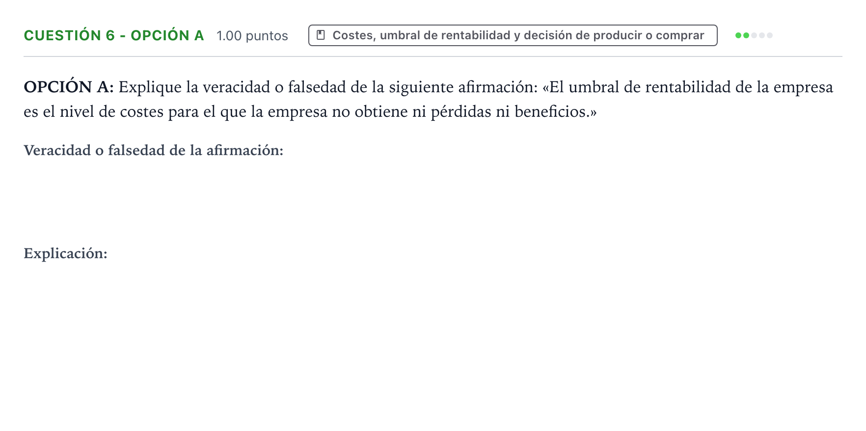 Enunciado: Cuestión 6 - Opción A · Empresa y Diseño de Modelos de Negocio PAU Valencia Extraordinaria DANA 2025