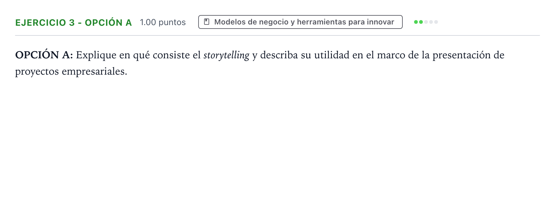 Enunciado: Ejercicio 3 - Opción A · Empresa y Diseño de Modelos de Negocio PAU Valencia Ordinaria 2025