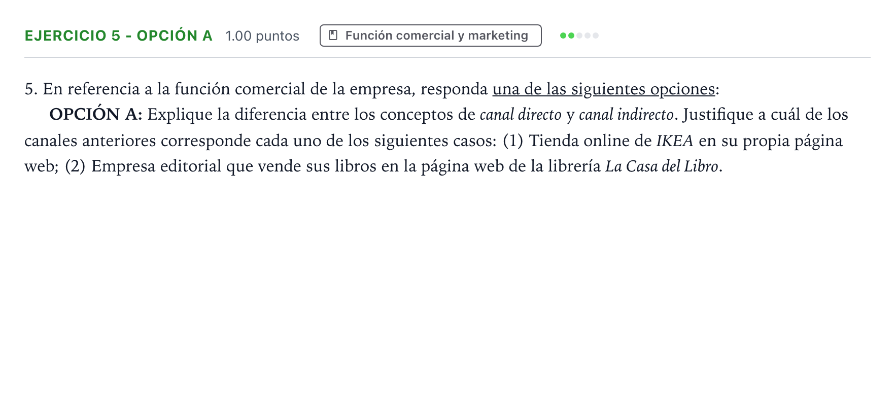 Enunciado: Ejercicio 5 - Opción A · Empresa y Diseño de Modelos de Negocio PAU Valencia Ordinaria 2025