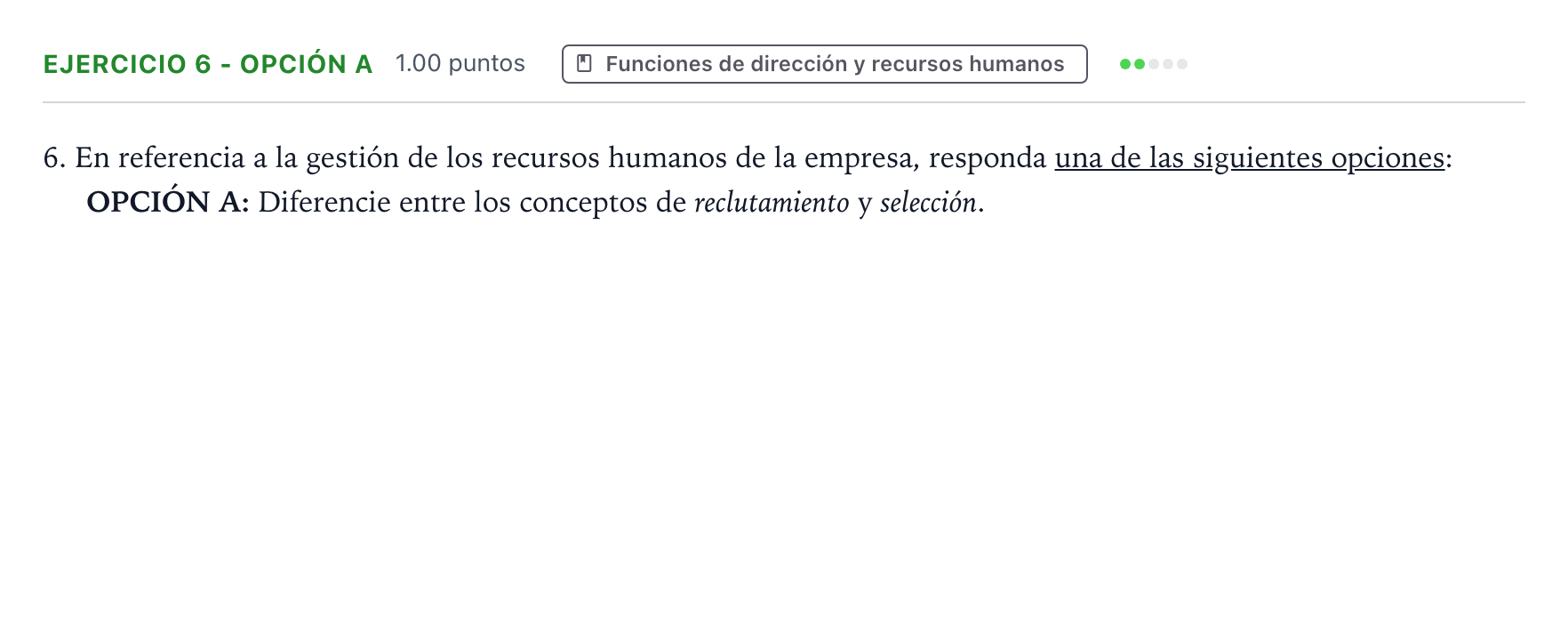 Enunciado: Ejercicio 6 - Opción A · Empresa y Diseño de Modelos de Negocio PAU Valencia Ordinaria 2025