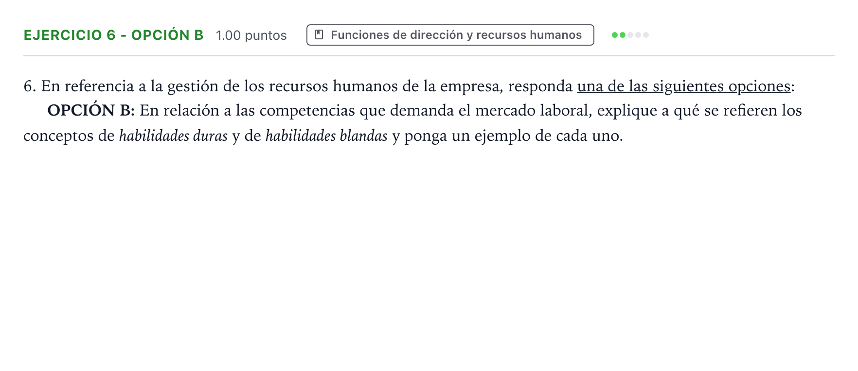 Enunciado: Ejercicio 6 - Opción B · Empresa y Diseño de Modelos de Negocio PAU Valencia Ordinaria 2025