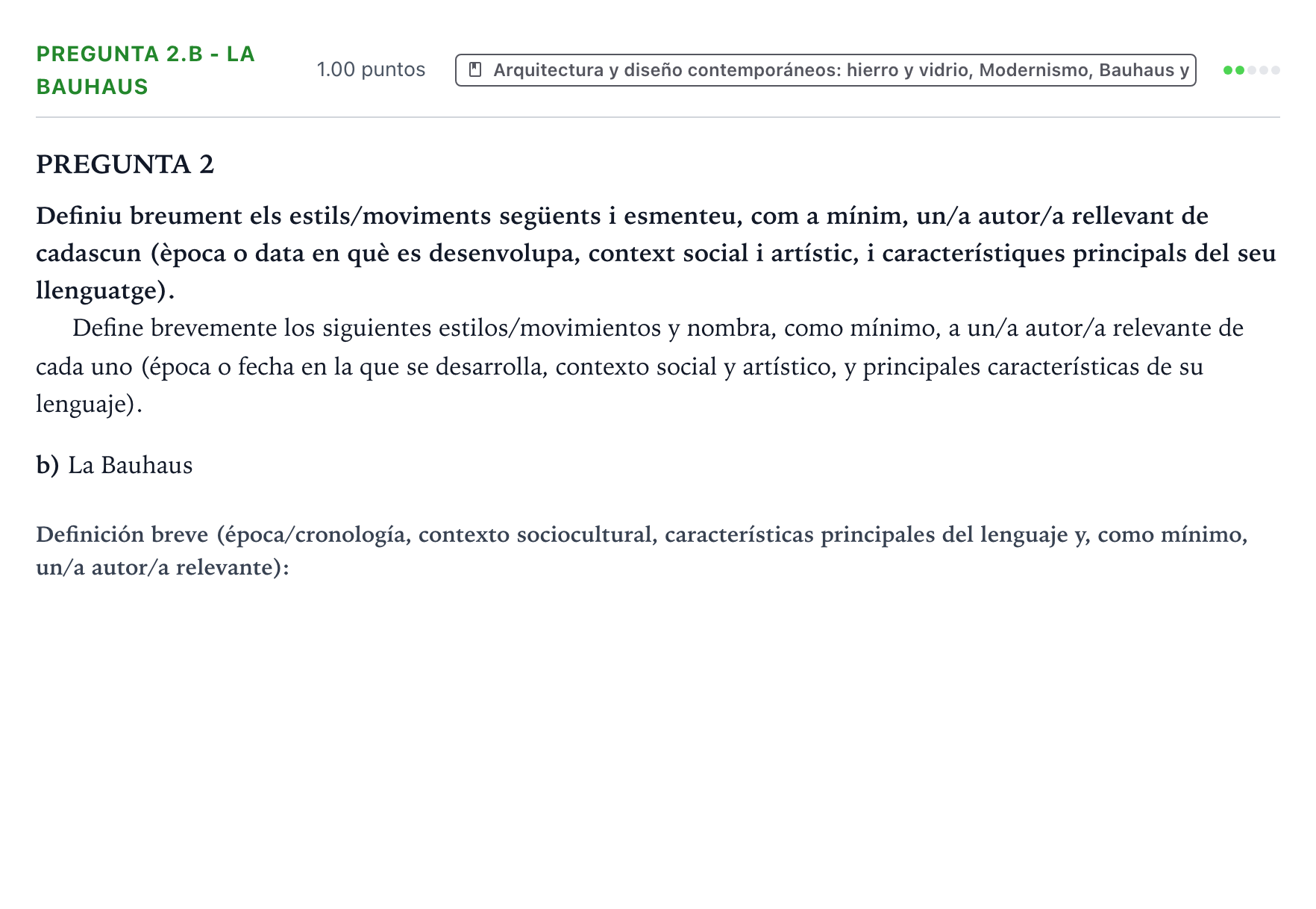 Enunciado: Pregunta 2.b - La Bauhaus · Fundamentos Artísticos PAU Valencia Ordinaria 2025