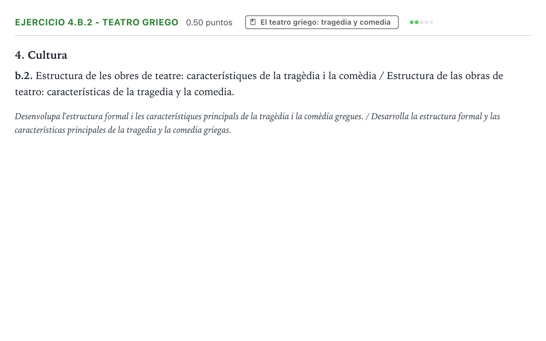 Enunciado: Ejercicio 4.b.2 - Teatro griego · Griego II PAU Valencia Extraordinaria 2025