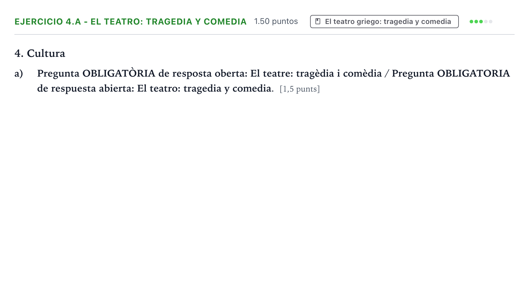 Enunciado: Ejercicio 4.a - El teatro: tragedia y comedia · Griego II PAU Valencia Ordinaria 2025