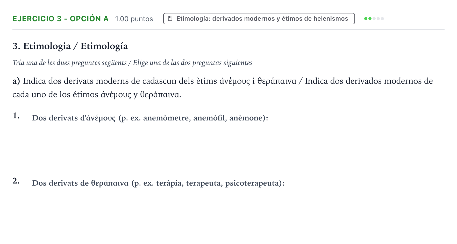 Enunciado: Ejercicio 3 - Opción a · Griego II PAU Valencia Ordinaria solapamiento 2025