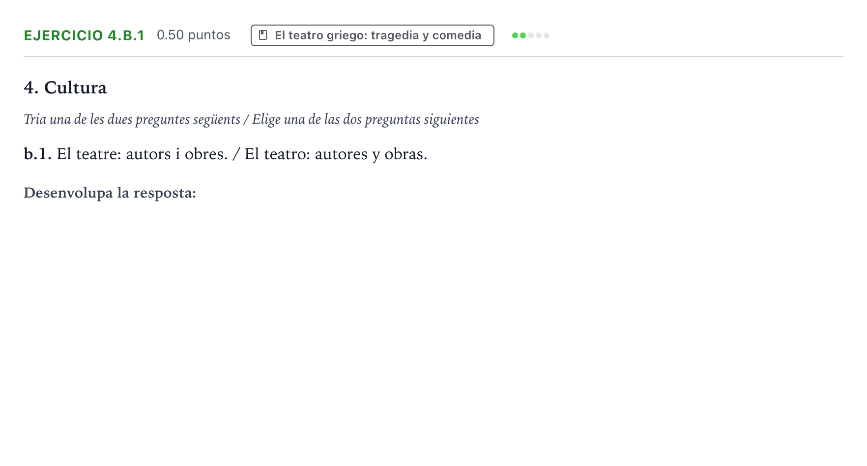 Enunciado: Ejercicio 4.b.1 · Griego II PAU Valencia Ordinaria solapamiento 2025