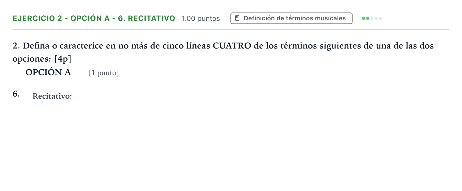 Enunciado: Ejercicio 2 - Opción A - 6. Recitativo · Historia de la Música y de la Danza PAU Valencia Ordinaria 2025