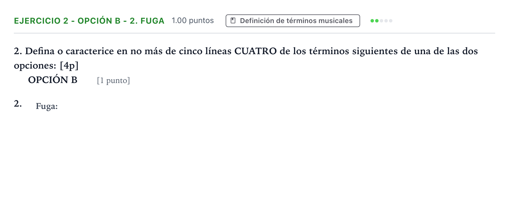 Enunciado: Ejercicio 2 - Opción B - 2. Fuga · Historia de la Música y de la Danza PAU Valencia Ordinaria 2025