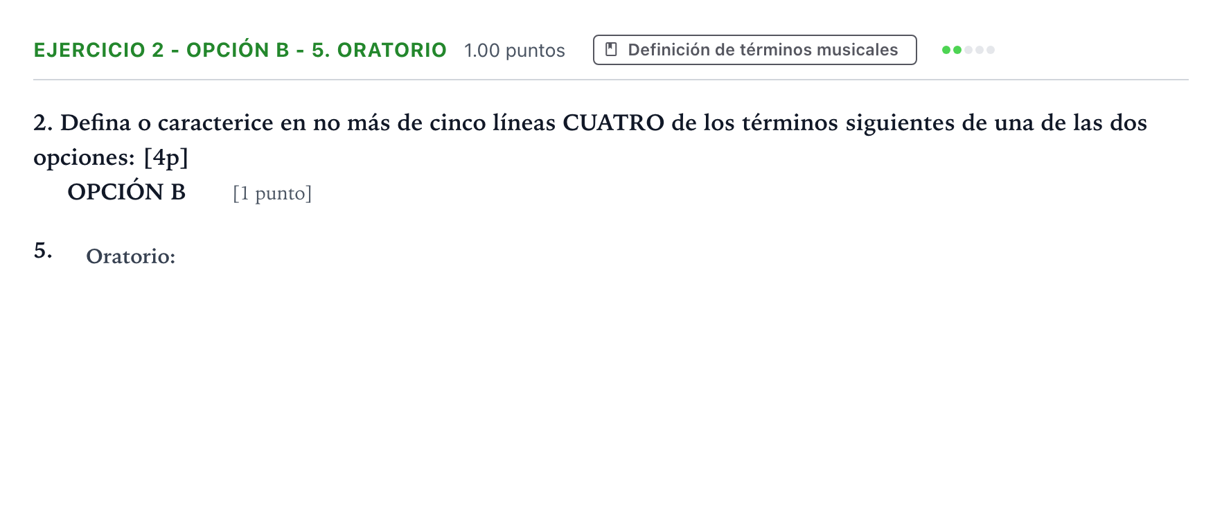 Enunciado: Ejercicio 2 - Opción B - 5. Oratorio · Historia de la Música y de la Danza PAU Valencia Ordinaria 2025