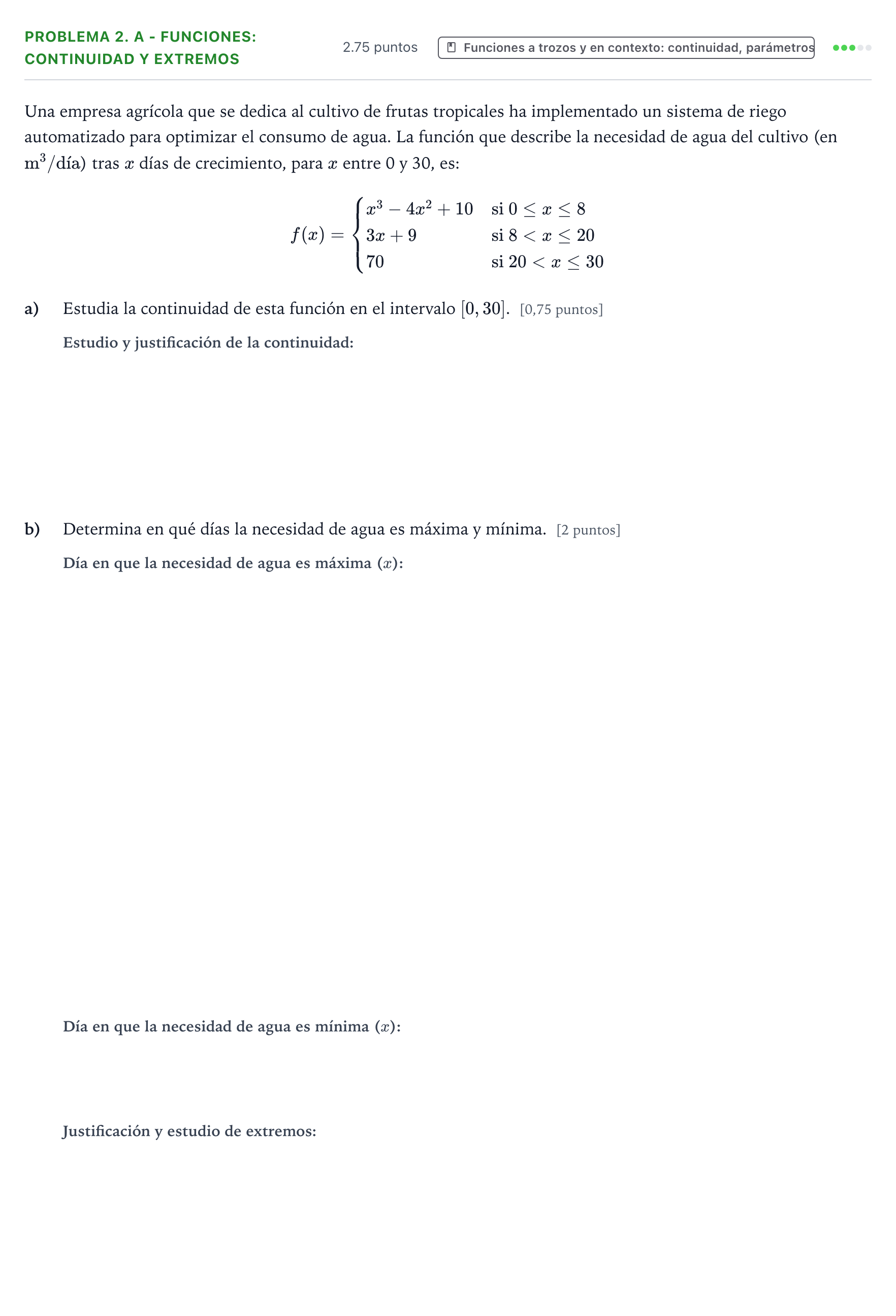 Enunciado: Problema 2. A - Funciones: continuidad y extremos · Matemáticas aplicadas a las Ciencias Sociales II PAU Valencia Extraordinaria DANA 2025