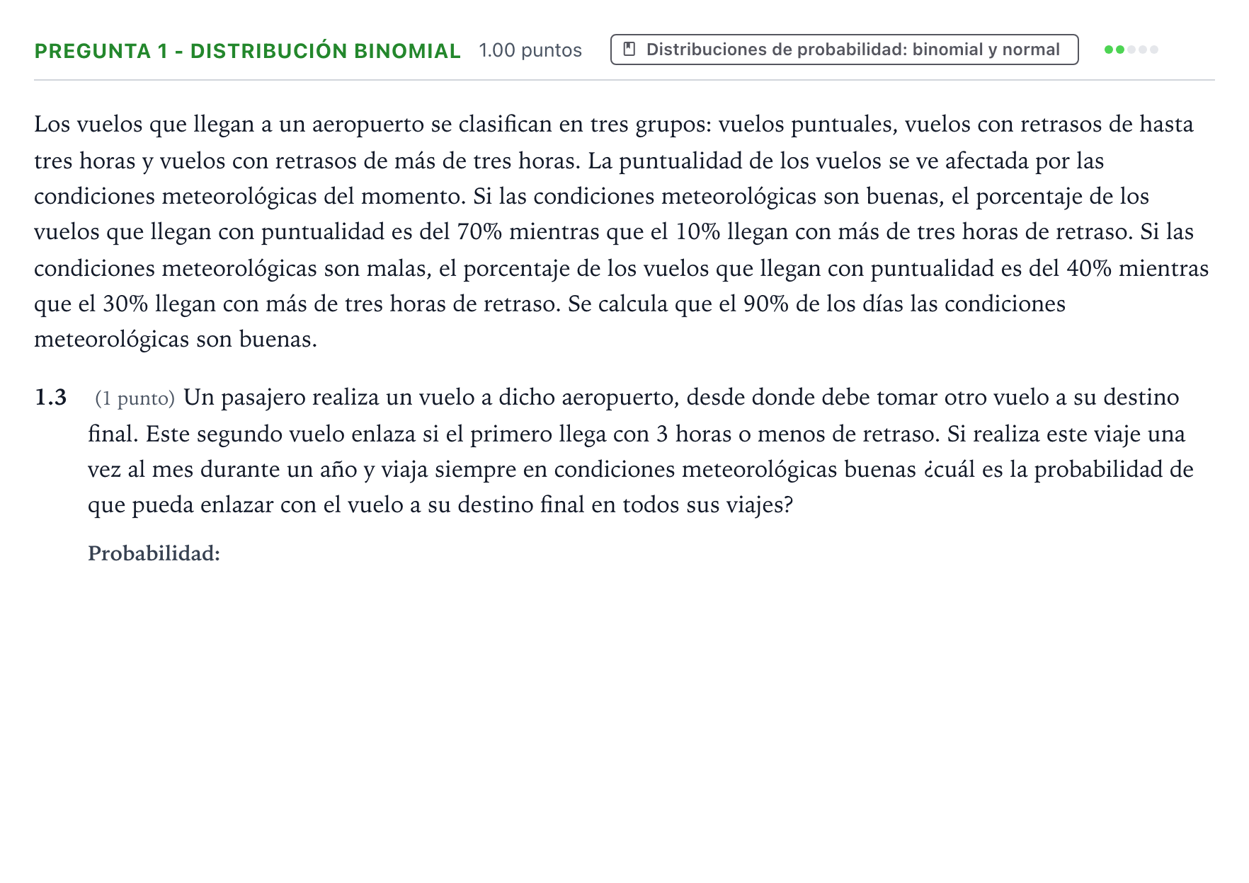 Enunciado: Pregunta 1 - Distribución binomial · Matemáticas II PAU Valencia Extraordinaria DANA 2025