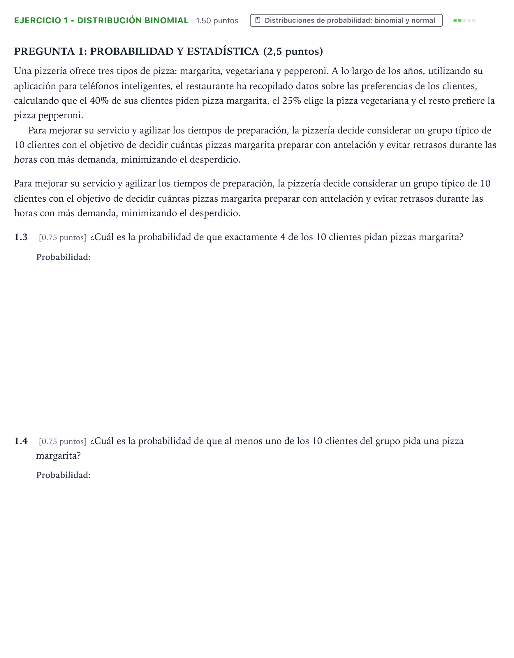Enunciado: Ejercicio 1 - Distribución binomial · Matemáticas II PAU Valencia Ordinaria 2025
