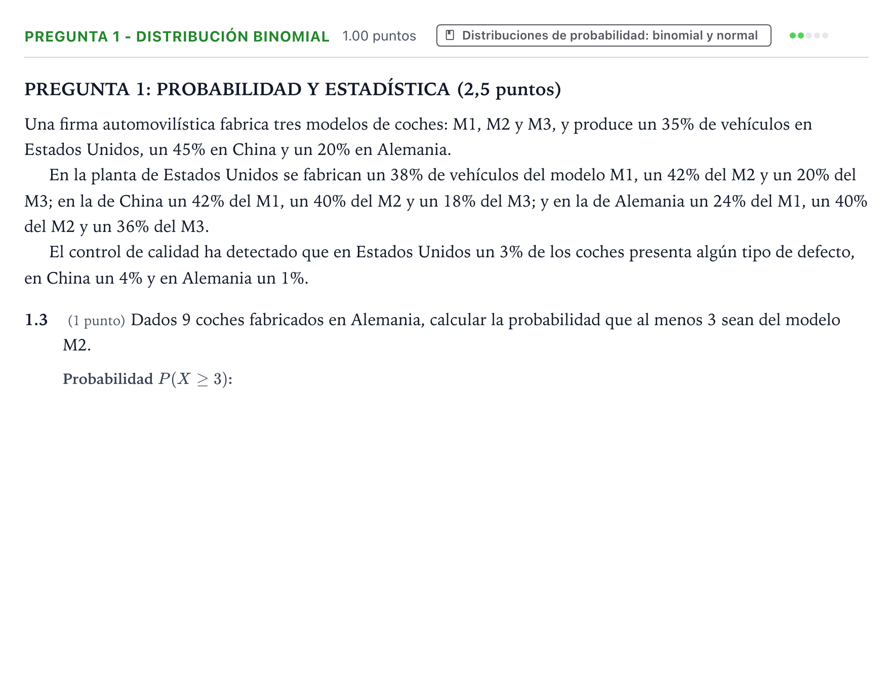 Enunciado: Pregunta 1 - Distribución binomial · Matemáticas II PAU Valencia Ordinaria solapamiento 2025