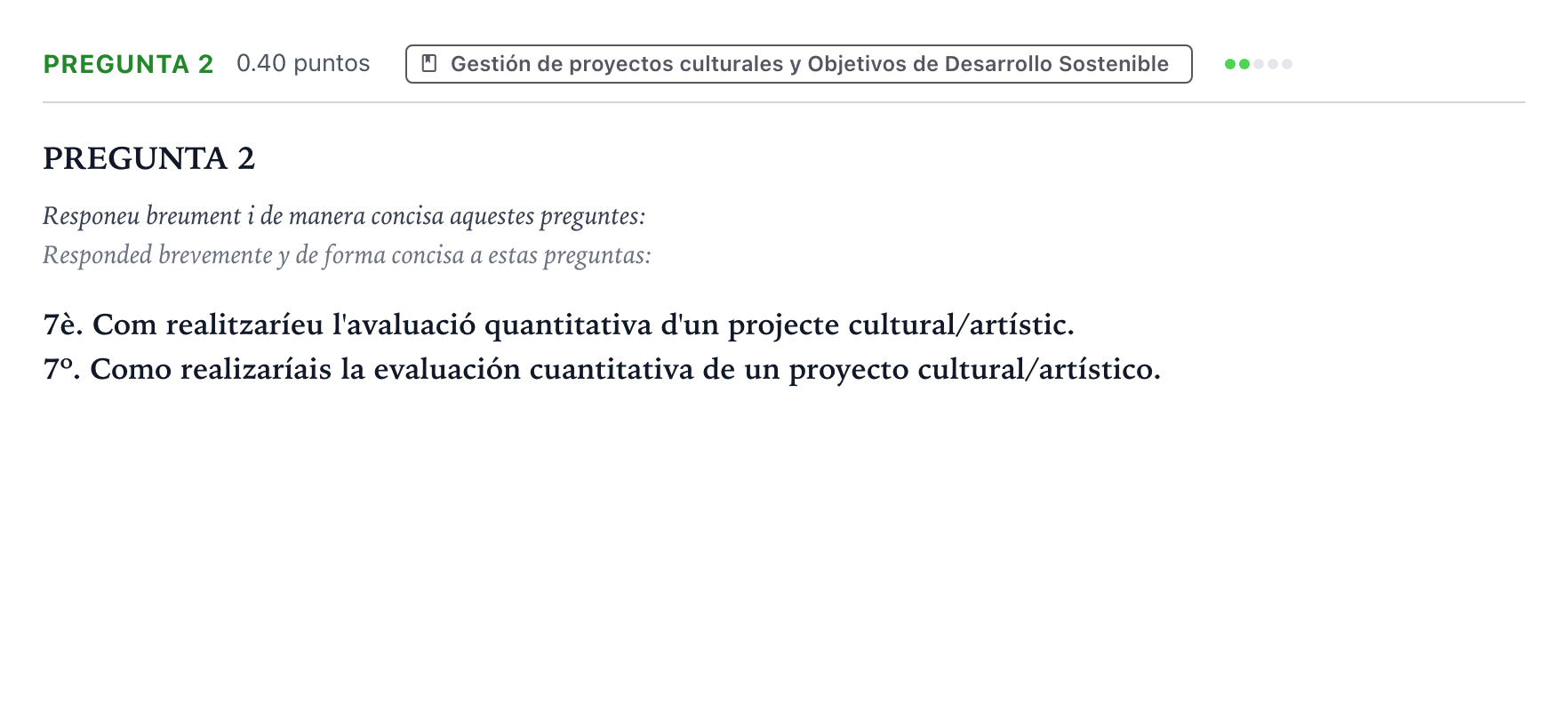 Enunciado: Pregunta 2 - Gestión de proyectos · Movimientos Culturales y Artísticos PAU Valencia Ordinaria 2025