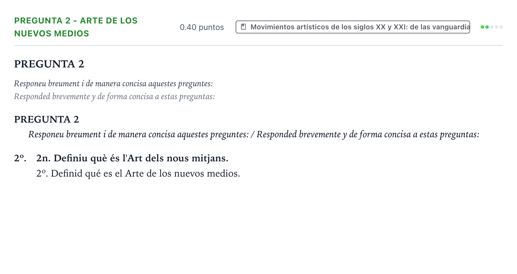 Enunciado: Pregunta 2 - Arte de los nuevos medios · Movimientos Culturales y Artísticos PAU Valencia Ordinaria 2025