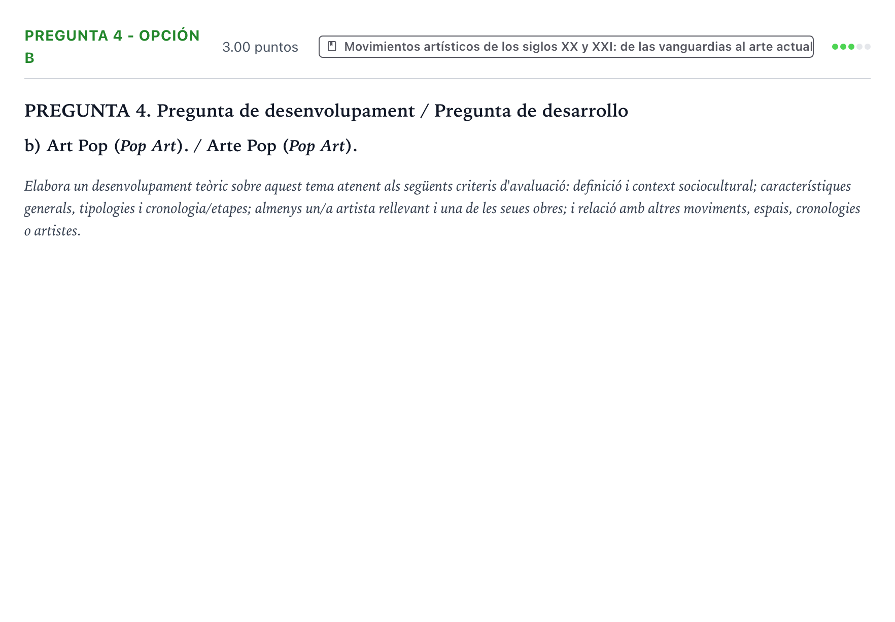 Enunciado: Pregunta 4 - Opción b · Movimientos Culturales y Artísticos PAU Valencia Ordinaria 2025