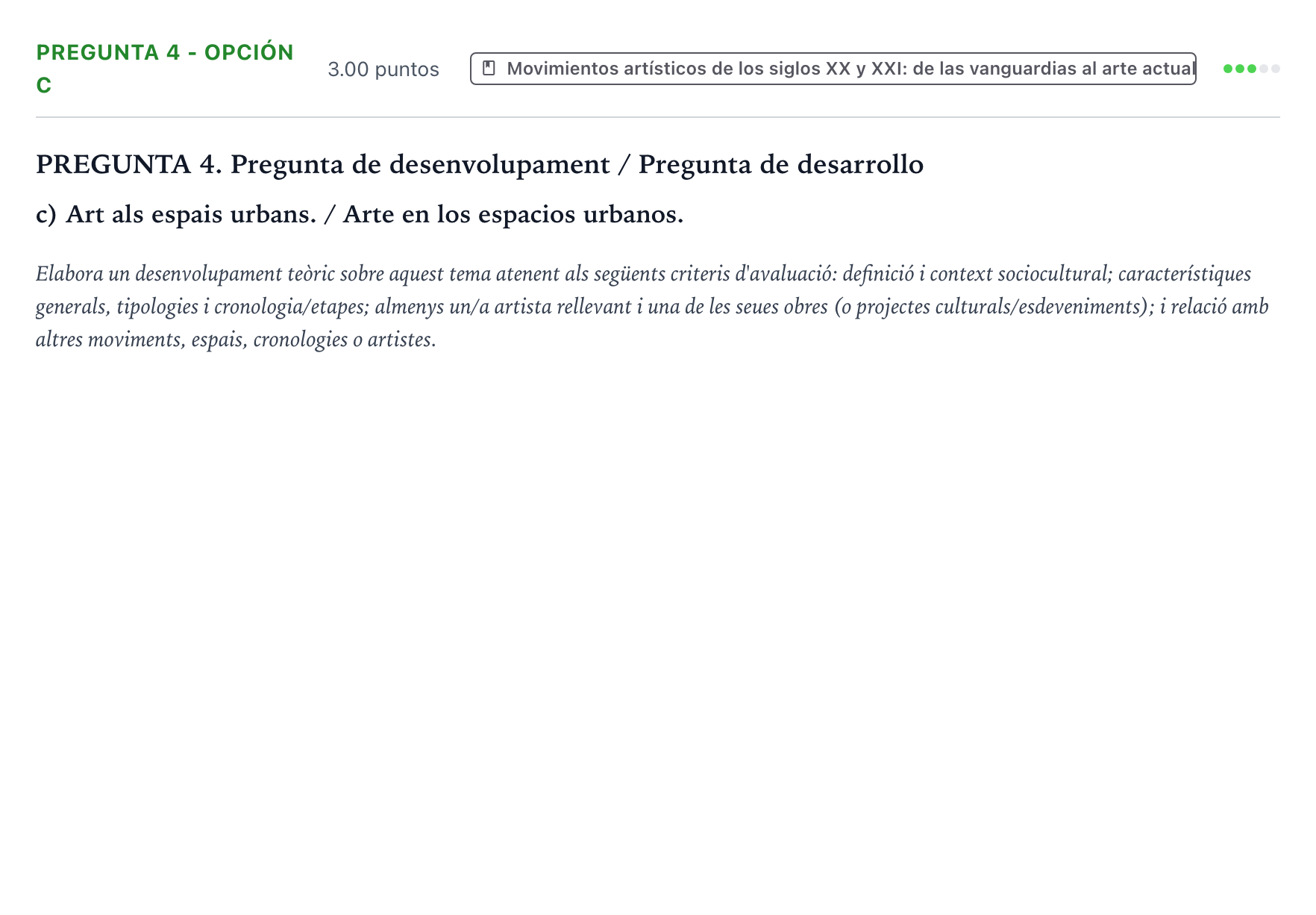 Enunciado: Pregunta 4 - Opción c · Movimientos Culturales y Artísticos PAU Valencia Ordinaria 2025