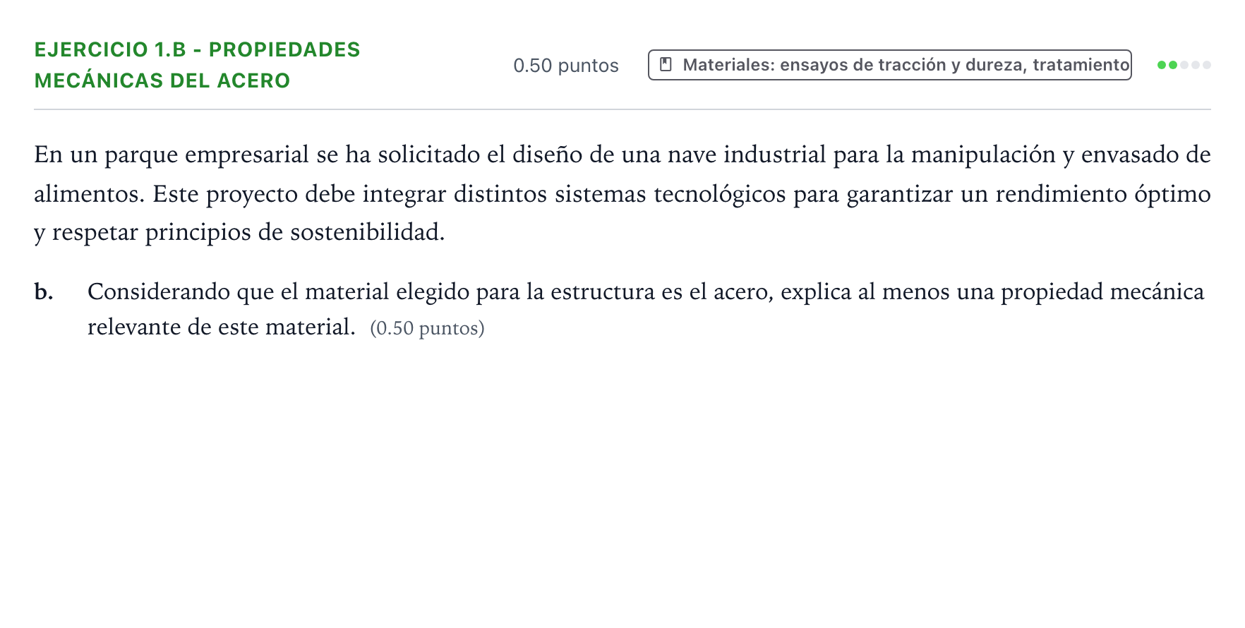 Enunciado: Ejercicio 1.b - Propiedades mecánicas del acero · Tecnología e Ingeniería II PAU Valencia Extraordinaria DANA 2025