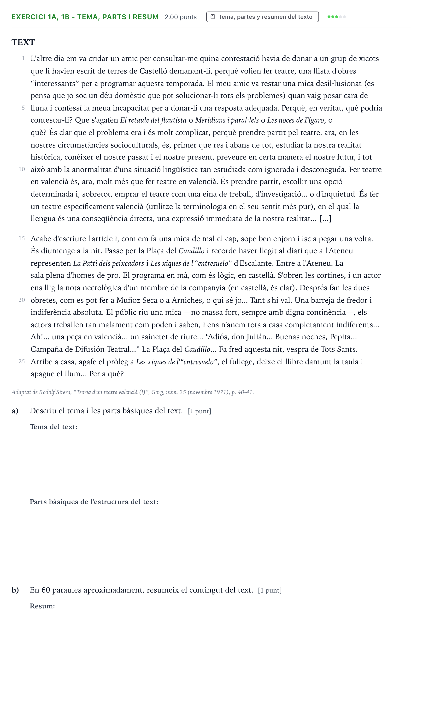 Enunciado: Ejercicio 1a, 1b - Tema, parts i resum · Lengua Valenciana y Literatura II PAU Valencia Extraordinaria DANA 2025