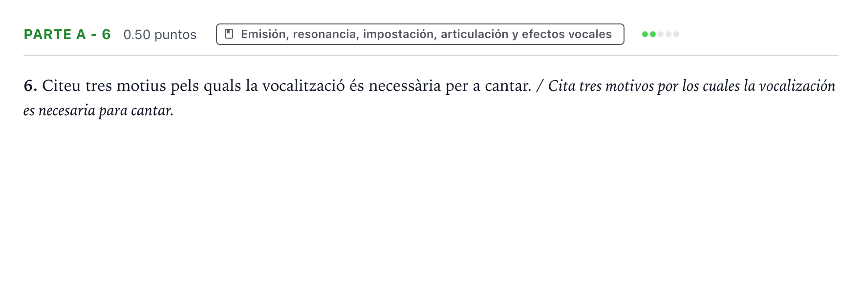 Enunciado: Ejercicio Parte A - 6 · Coro y Técnica Vocal PAU Valencia Extraordinaria 2024