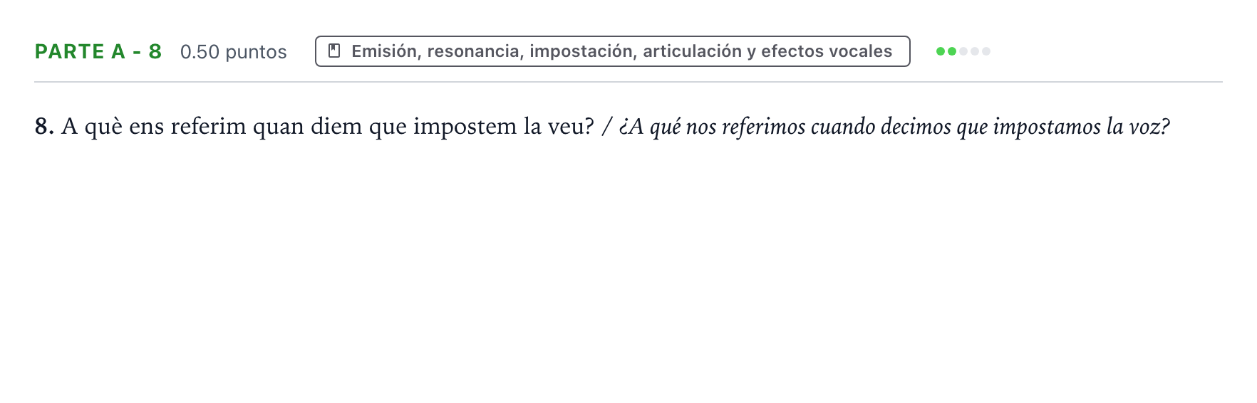 Enunciado: Ejercicio Parte A - 8 · Coro y Técnica Vocal PAU Valencia Extraordinaria 2024