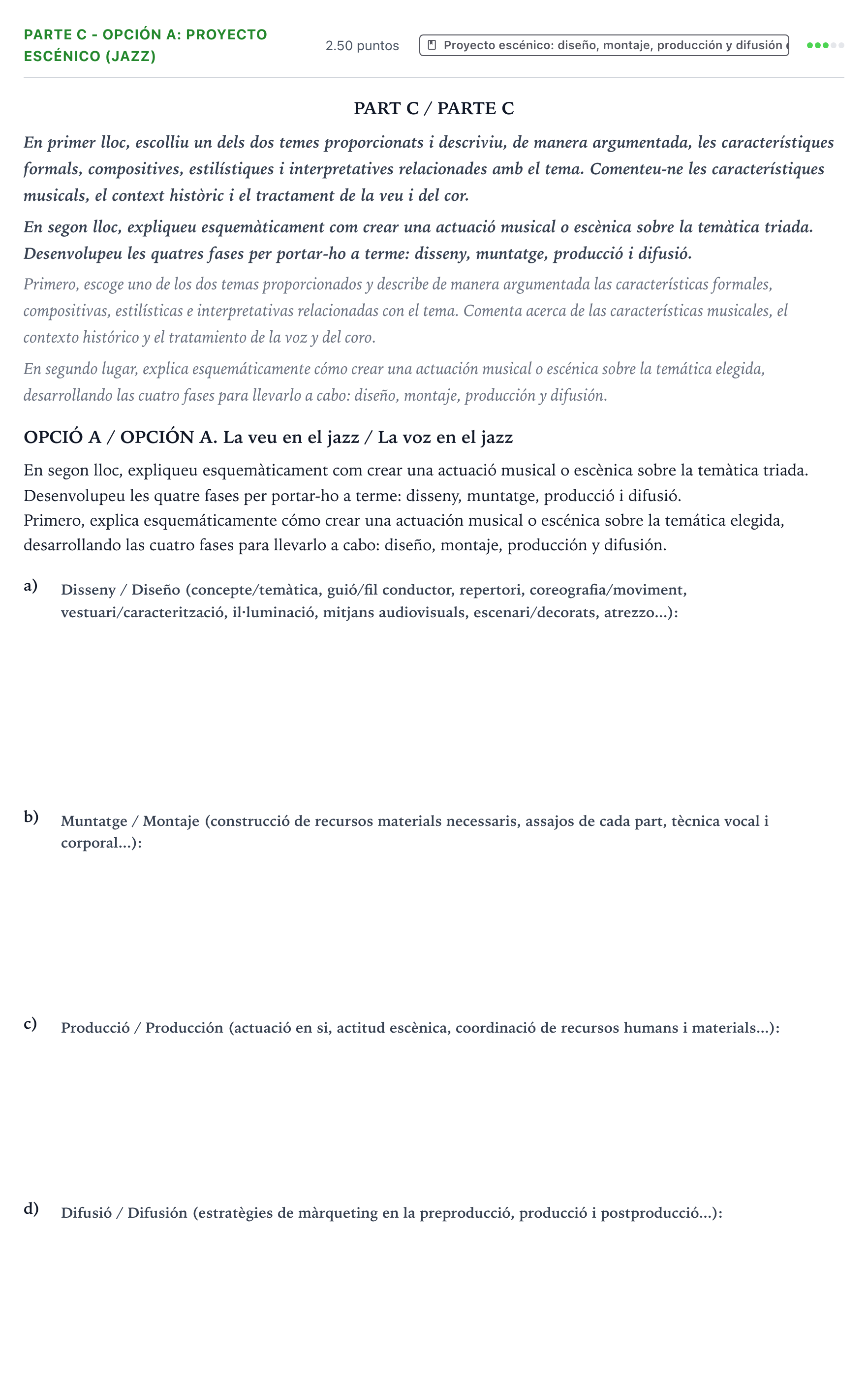 Enunciado: Ejercicio Parte C - Opción A: Proyecto escénico (Jazz) · Coro y Técnica Vocal PAU Valencia Extraordinaria 2024