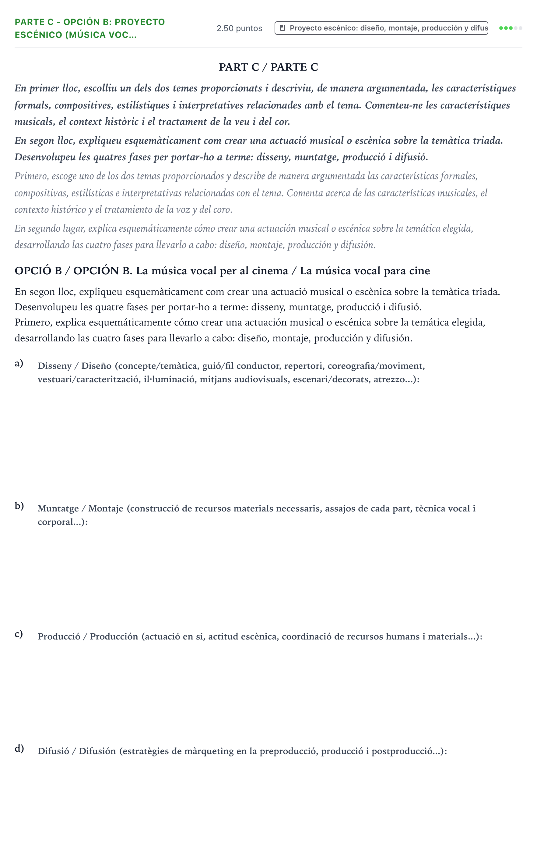 Enunciado: Ejercicio Parte C - Opción B: Proyecto escénico (Música voc… · Coro y Técnica Vocal PAU Valencia Extraordinaria 2024