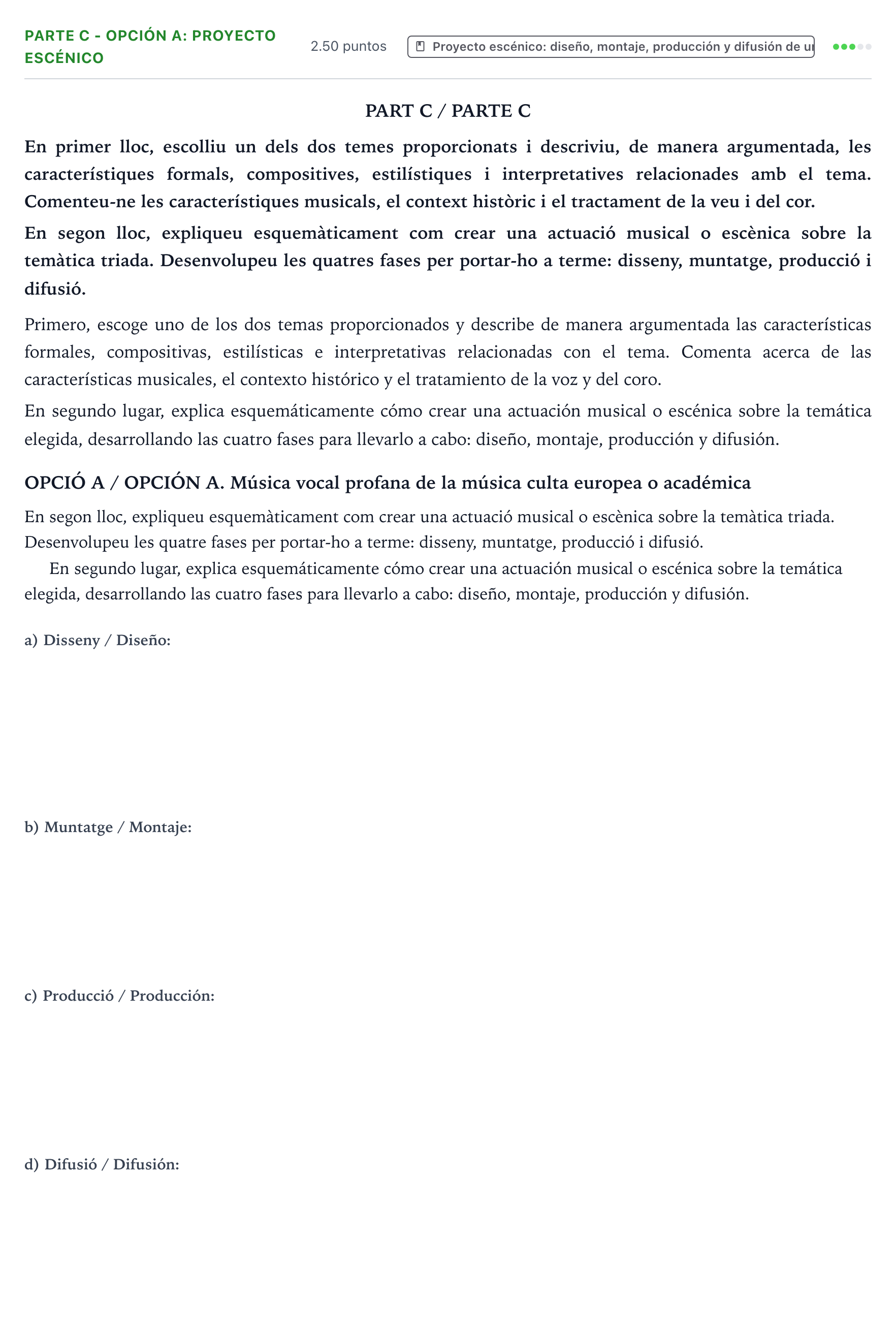 Enunciado: Ejercicio Parte C - Opción A: Proyecto escénico · Coro y Técnica Vocal PAU Valencia Ordinaria 2024