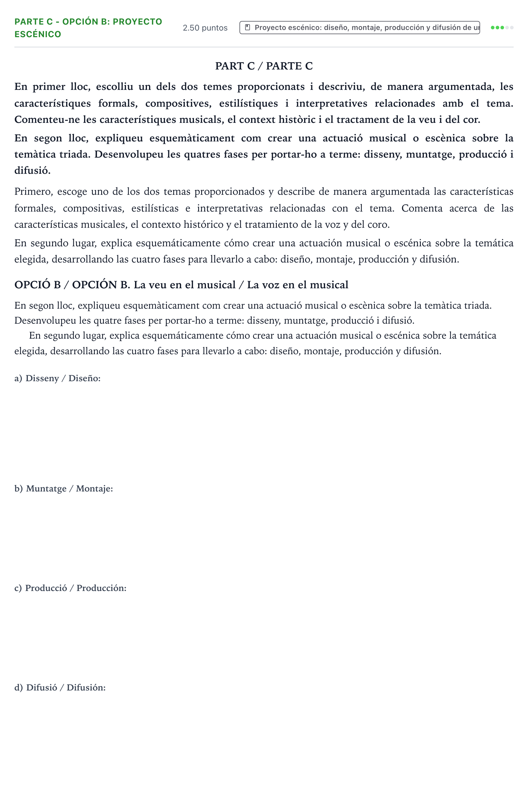 Enunciado: Ejercicio Parte C - Opción B: Proyecto escénico · Coro y Técnica Vocal PAU Valencia Ordinaria 2024