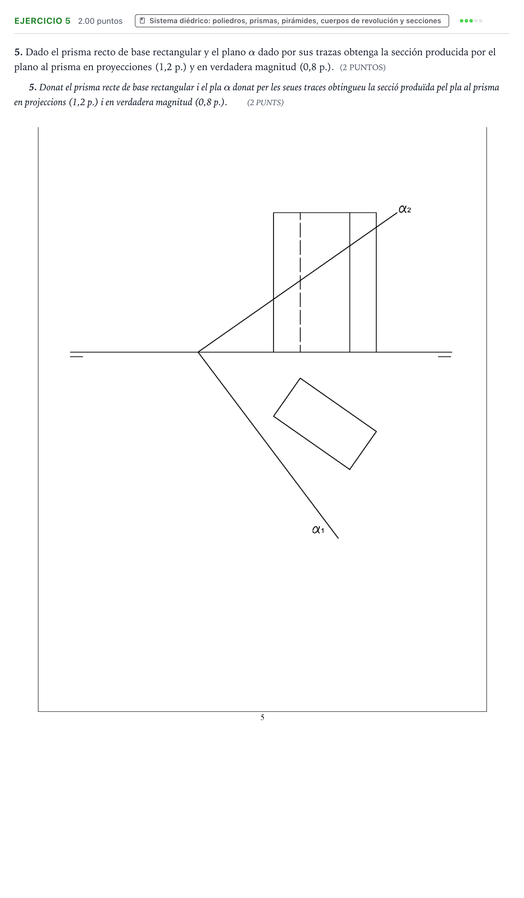 Enunciado: Problema 5 · Dibujo técnico II PAU Valencia Extraordinaria 2024