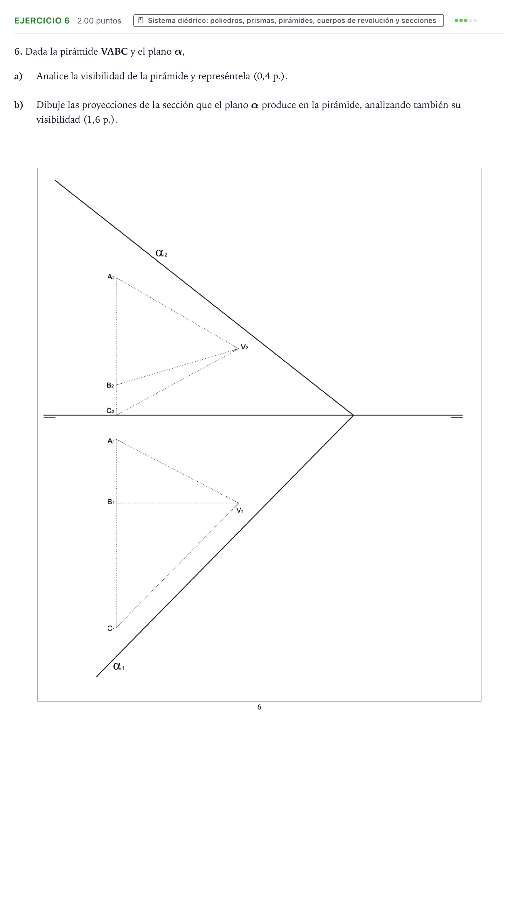 Enunciado: Problema 6 · Dibujo técnico II PAU Valencia Extraordinaria 2024