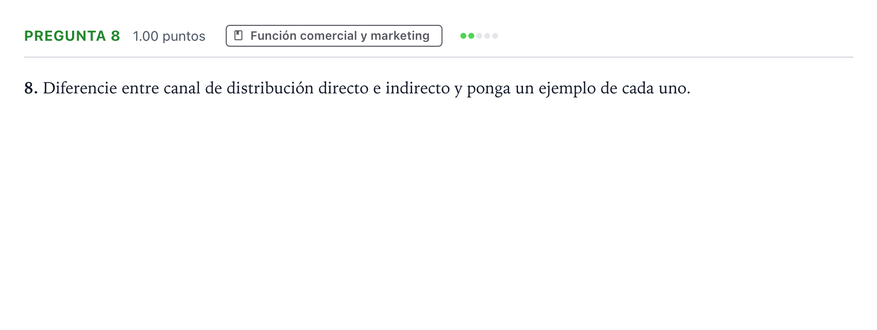 Enunciado: Pregunta 8 · Empresa y Diseño de Modelos de Negocio PAU Valencia Ordinaria 2024