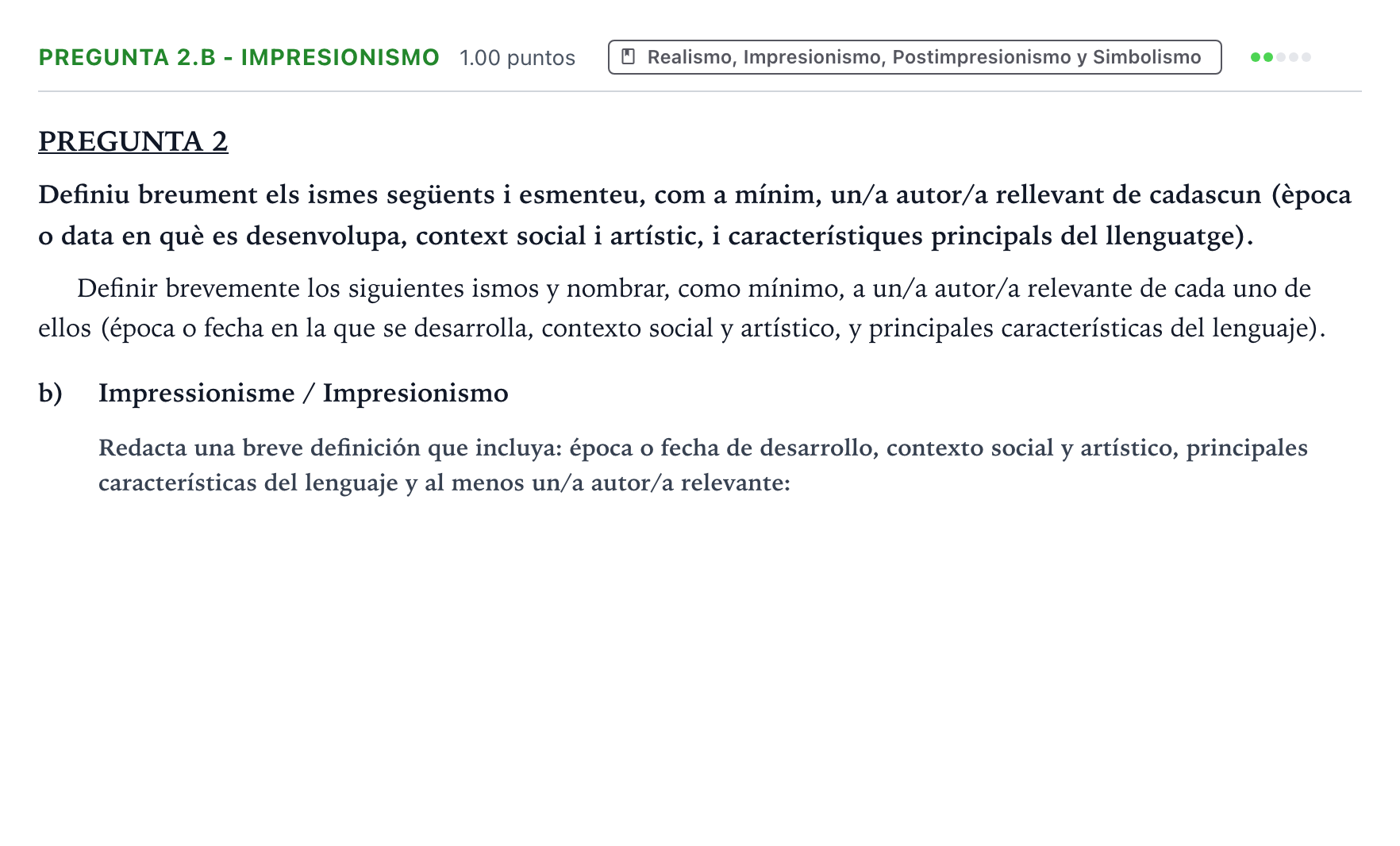 Enunciado: Pregunta 2.b - Impresionismo · Fundamentos Artísticos PAU Valencia Extraordinaria (Fundamentos del Arte II) 2024