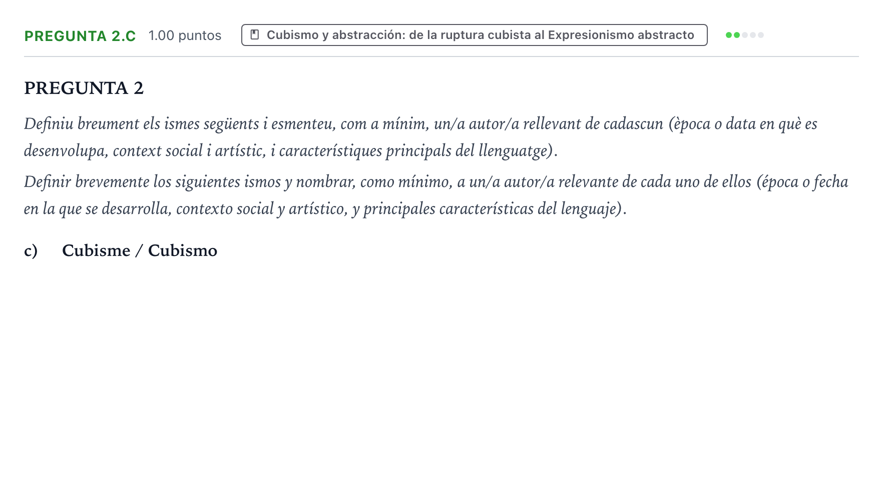 Enunciado: Pregunta 2.c - Cubismo · Fundamentos Artísticos PAU Valencia Ordinaria (Fundamentos del Arte II) 2024