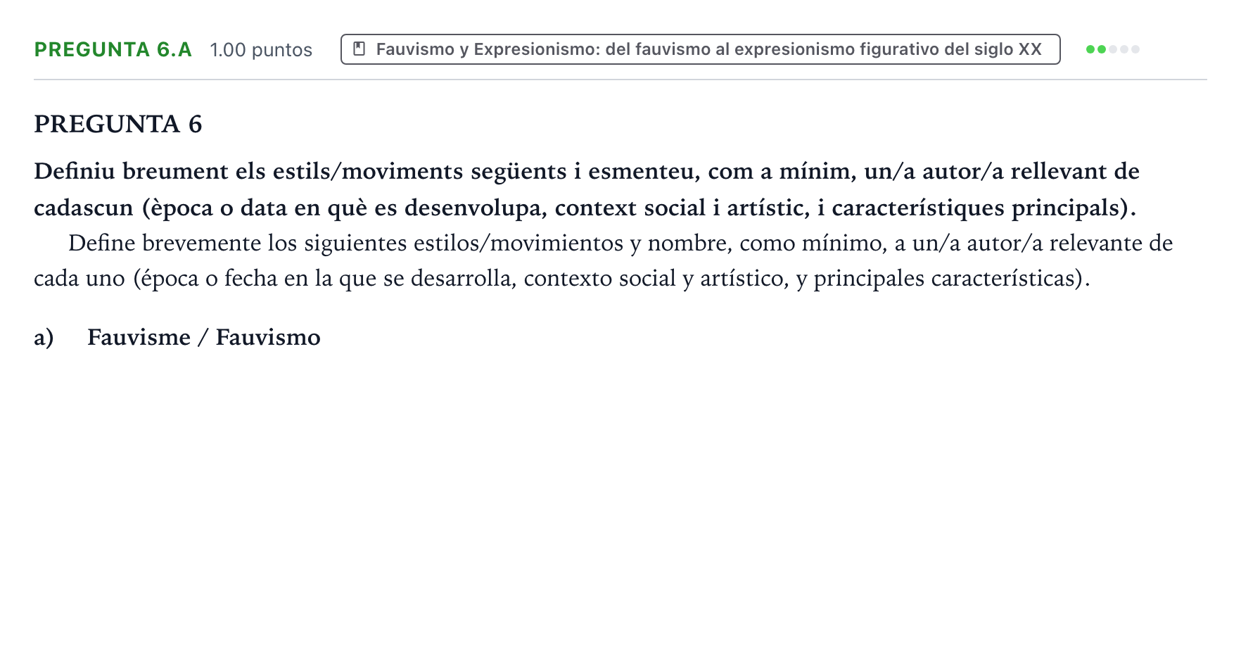 Enunciado: Pregunta 6.a - Fauvismo · Fundamentos Artísticos PAU Valencia Ordinaria 2024