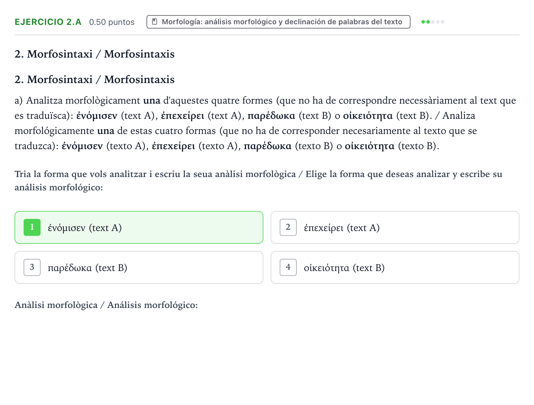 Enunciado: Ejercicio 2.a - Morfología · Griego II PAU Valencia Ordinaria 2024