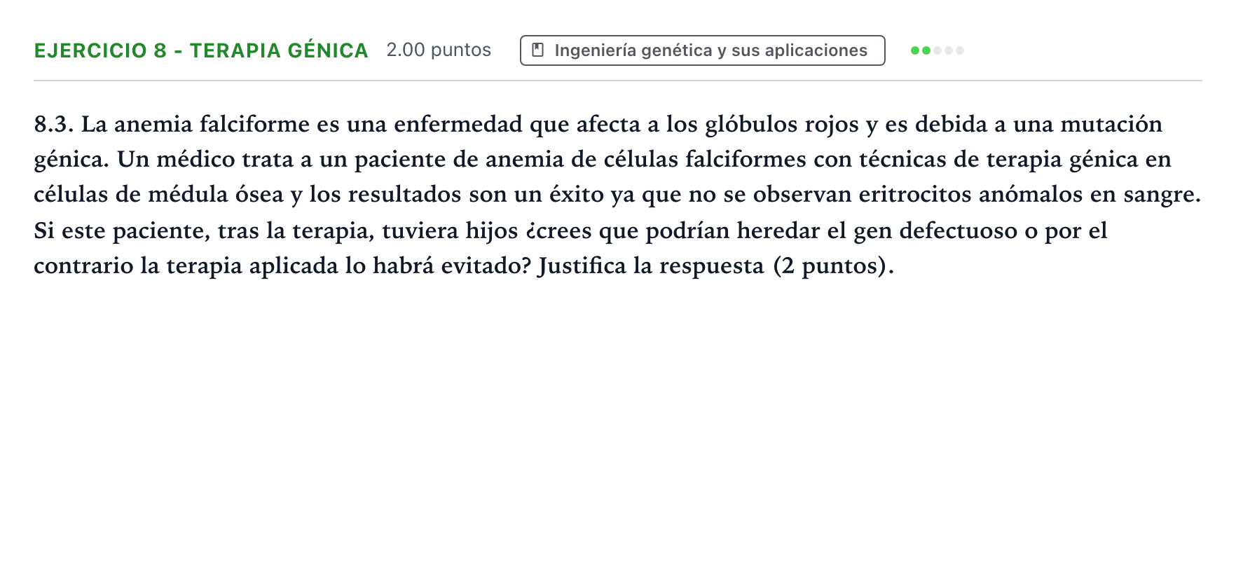Enunciado: Ejercicio 8 - Terapia génica · Biología PAU Valencia Extraordinaria 2023
