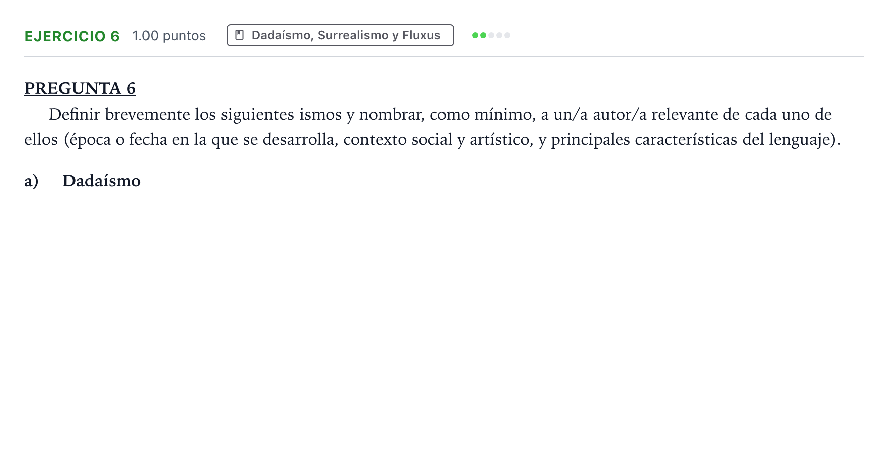 Enunciado: Ejercicio 6 - Dadaísmo · Fundamentos Artísticos PAU Valencia Extraordinaria 2023