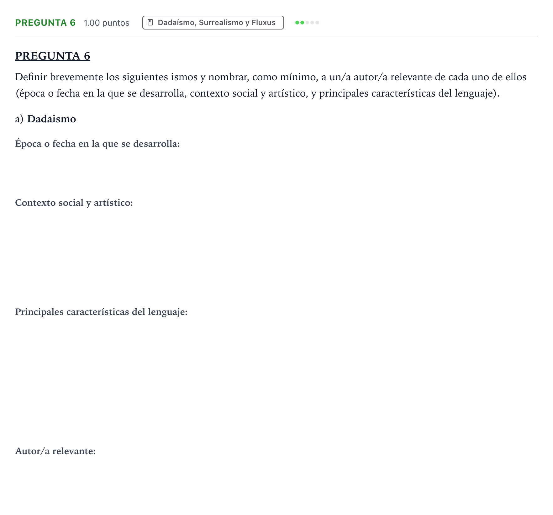 Enunciado: Pregunta 6 - Dadaísmo · Fundamentos Artísticos PAU Valencia Ordinaria 2023