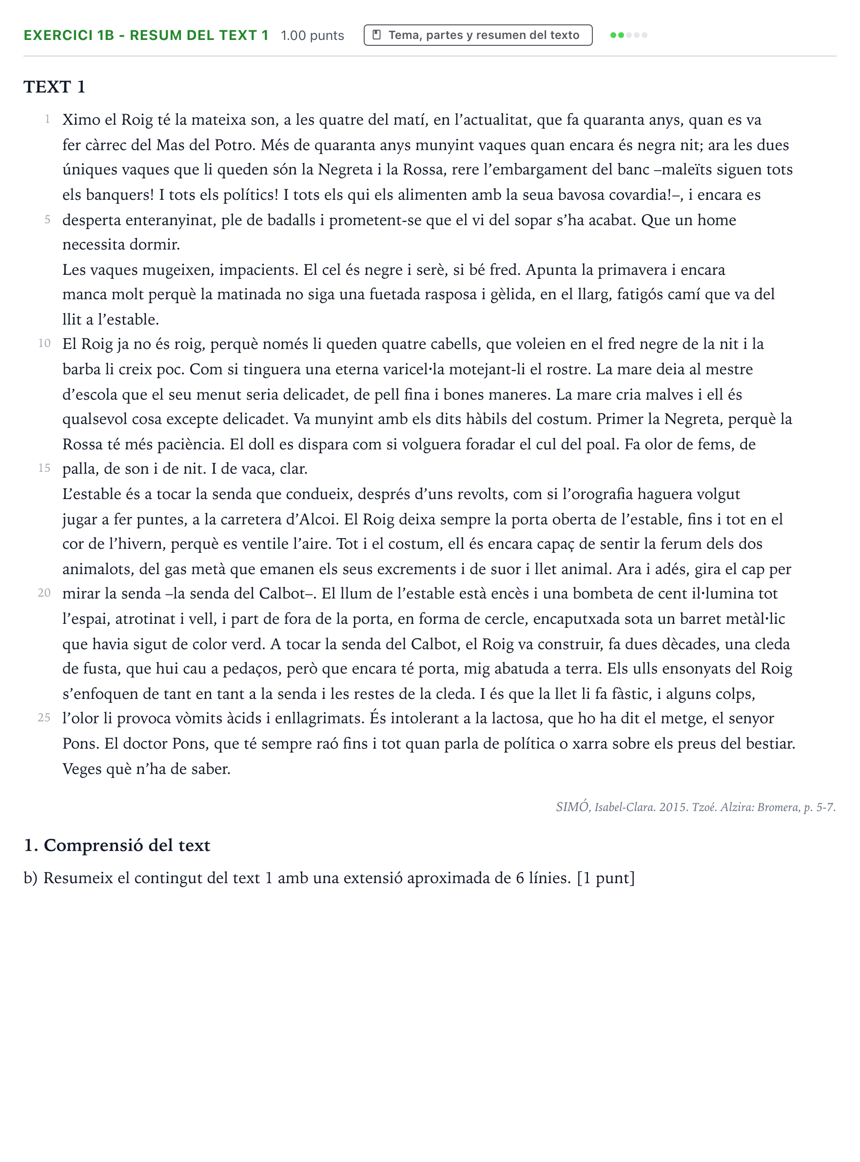 Enunciado: Ejercicio 1b - Resum del text 1 · Lengua Valenciana y Literatura II PAU Valencia Extraordinaria 2023
