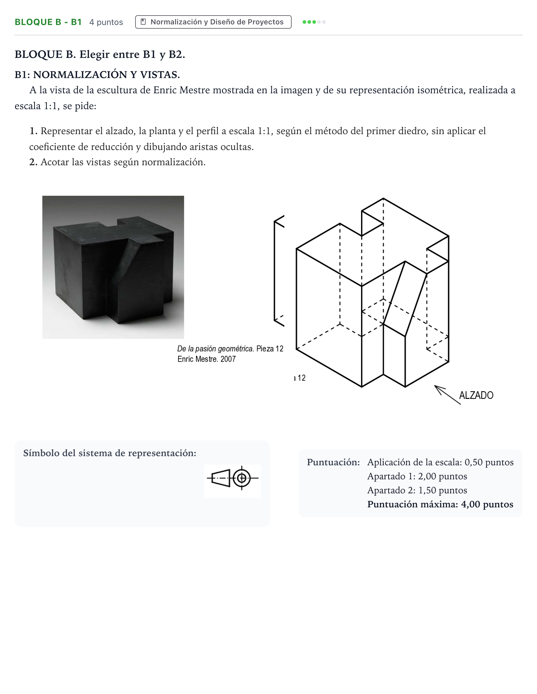 Enunciado: Bloque B - B1 · Dibujo Técnico Aplicado a las Artes Plásticas y al Diseño PAU Andalucía Ordinaria Titular A 2025